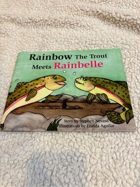 Rainbow The Trout Meets Rainbelle -  Illustrated Fish Story by Stephen Nevard